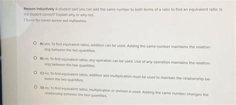 Solved: Reason Inductively A student said you can add the same number ...