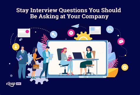 Stay Interview Questions You Should Be Asking at Your Company - eLeaP
