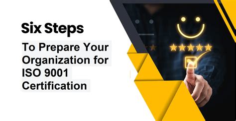 Six Steps to Prepare Your Organization for ISO 9001 Certification