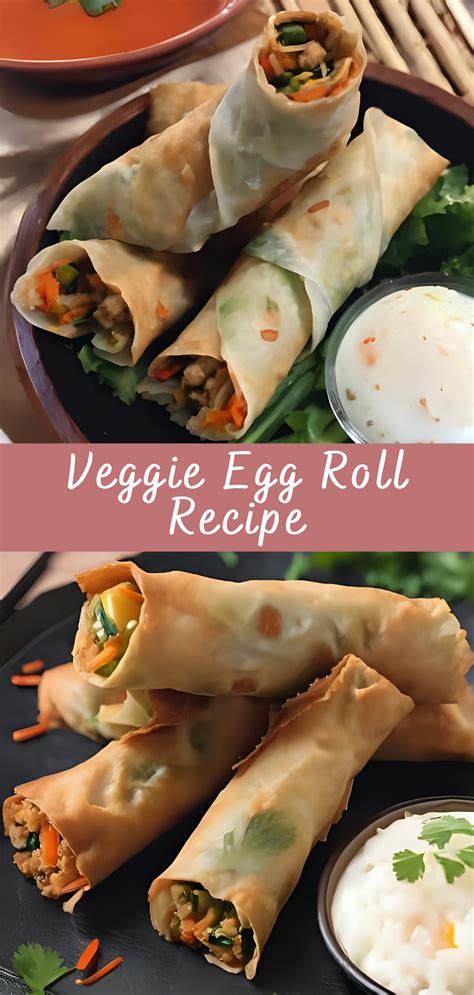 Veggie Egg Roll Recipe | Cheff Recipes