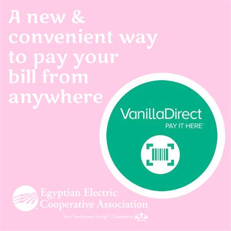 Vanilla Direct – A New Way to Pay! – Egyptian Electric Cooperative