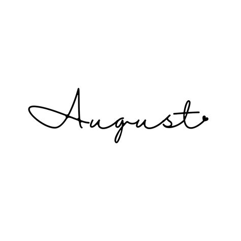 August In Cursive