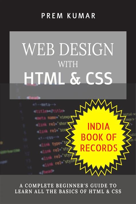 Web Design With HTML & CSS : HTML & CSS Complete Beginner's Guide ...