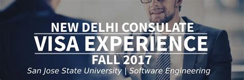 Fall 2017 Visa Experience: (New Delhi Consulate | San Jose State ...