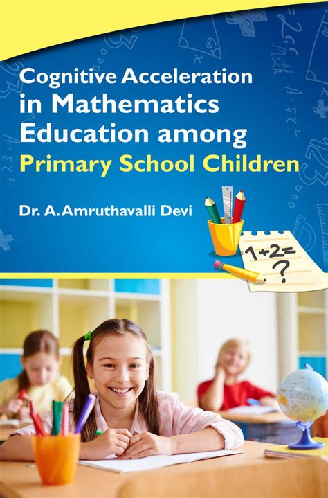 Cognitive Acceleration in Mathematics Education Among Primary School C ...