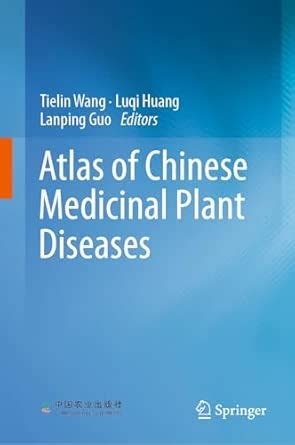 Buy Atlas of Chinese Medicinal Plant Diseases Book Online at Low Prices ...