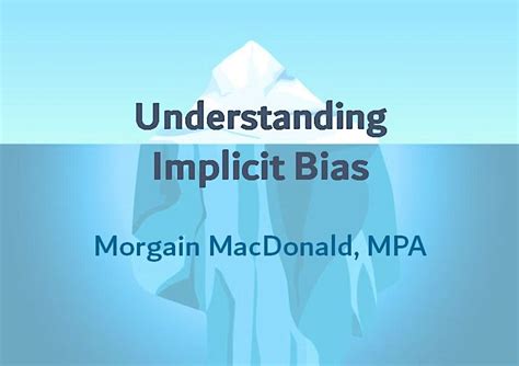 Understanding Implicit Bias and Its Impact on Our Practice: SW CE ...