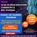 AI ML in Drug Discovery - Chemistry & Bio-Pharma Hands-on Training Pro ...