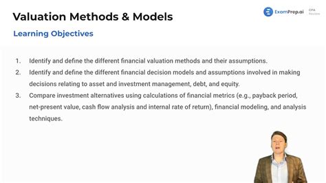 Valuation Methods and Models Overview and Objectives