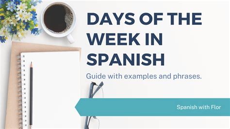 How to Say the Days in Spanish with examples - Spanish with Flor