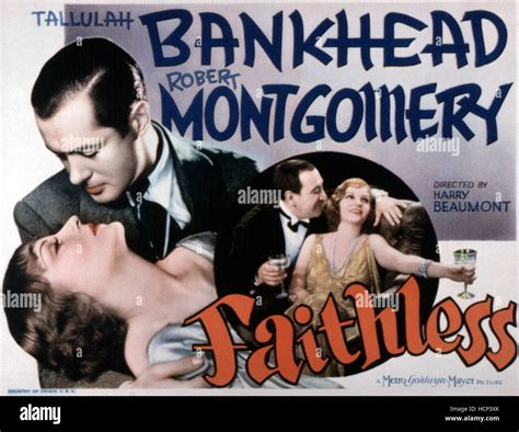 FAITHLESS, Tallulah Bankhead, Robert Montgomery, 1932, movie poster ...