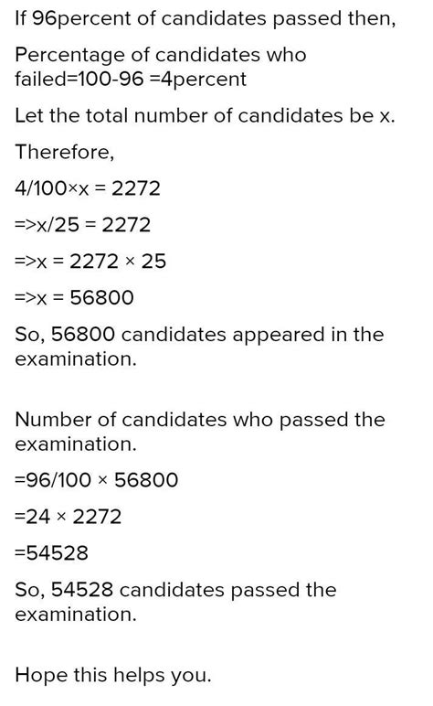 In an examination 96% of the candidates passed and 75 candidates failed ...