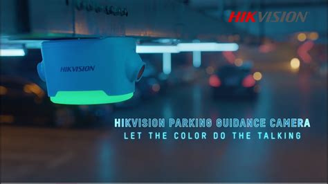 Let the Color Do the Talking – Hikvision Parking Guidance Camera - YouTube