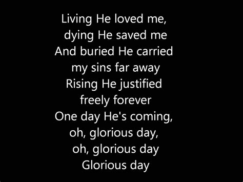 Printable Lyrics To Glorious Day By Casting Crowns