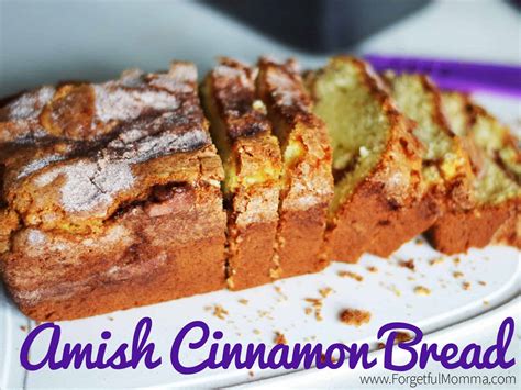 Amish Cinnamon Bread - Forgetful Momma