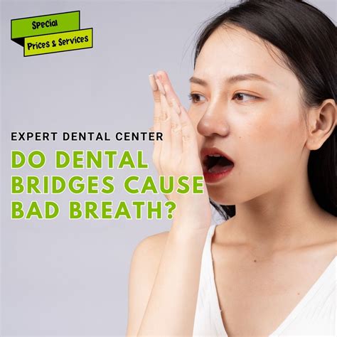 Do Dental Bridges Cause Bad Breath?