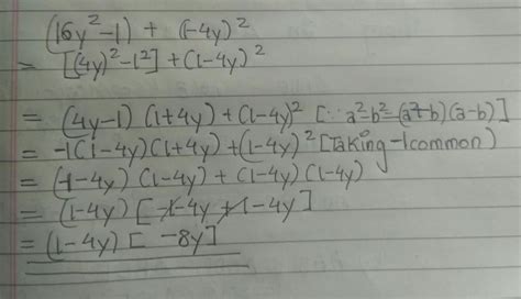 factorise (16y²-1)+(1-4y)² - Brainly.in