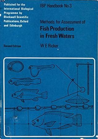 Methods for Assessment of Fish Production in Fresh Waters ...