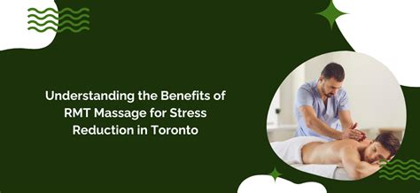Discover the Benefits of RMT Massage for Stress Reduction in Toronto
