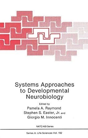 Buy Systems Approaches to Developmental Neurobiology: 192 (NATO Science ...