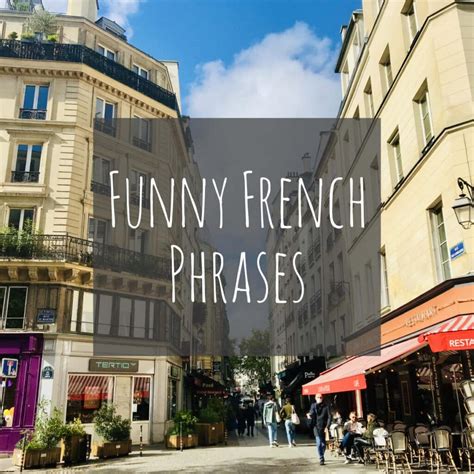 30 Funny French idioms and phrases