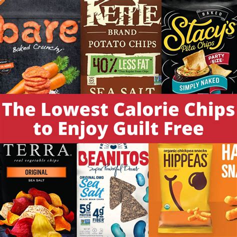 What Are The Best Low Calorie Chips at Susan Ball blog