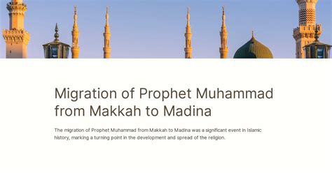 Migration of Prophet Muhammad from Makkah to Madina