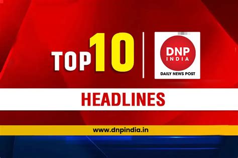 Today’s Top 10 News; From PM Modi praising e-Sanjeevani app to Movie ...