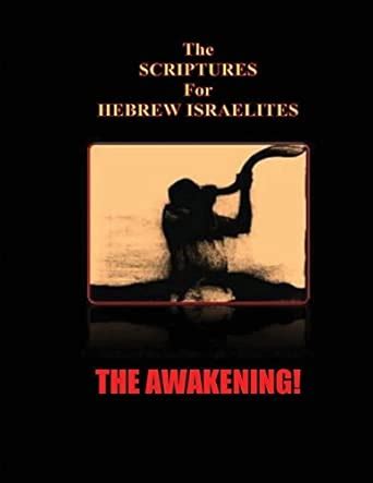 Scriptures for Hebrews Israelites: The Awakening : Amazon.in: Books
