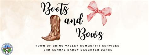 Boots and Bows - 3rd Annual Daddy Daughter Dance, Memory Park, Chino ...