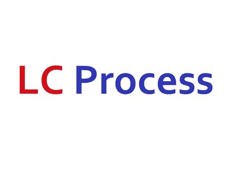 Image result for LC Process Flow Chart