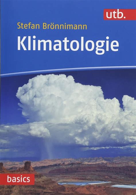 Amazon.in: Buy Klimatologie (utb basics, Band 4819) Book Online at Low ...