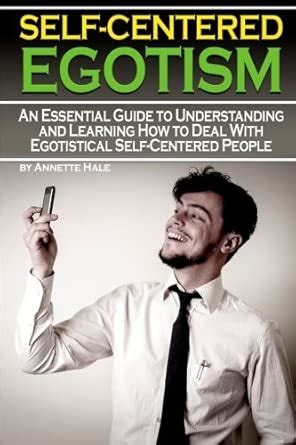 Buy Self-Centered Egotism: An Essential Guide to Understanding and ...
