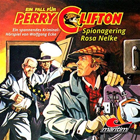 Spionagering Rosa Nelke: Perry Clifton (Audio Download): Wolfgang Ecke ...