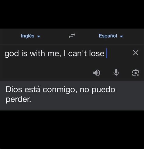 God is with me, I can't lose Dios está conmigo, no puedo perder ...
