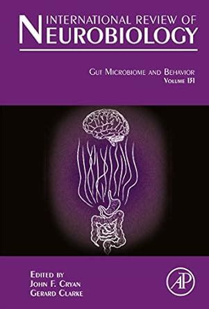 Gut Microbiome and Behavior (International Review of Neurobiology Book ...