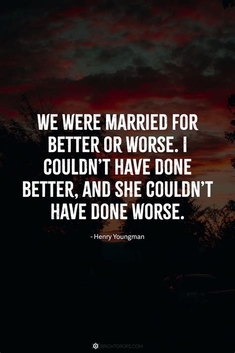 45 ROFL Funny Marriage Quotes - Bright Drops