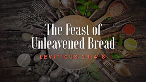 Feast Of Unleavened Bread