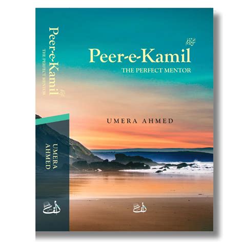Peer E Kamil [The Perfect Mentor] | Umera Ahmed Novel | ENGLISH ...