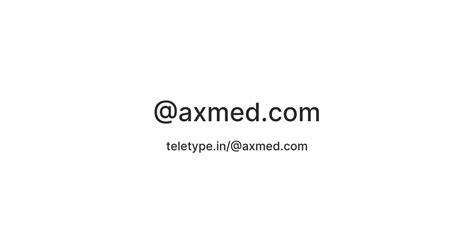 @axmed.com — Teletype