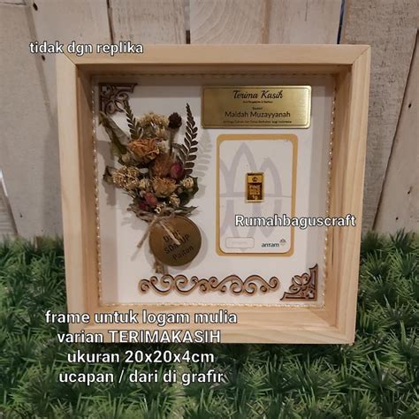 Jual frame mahar untuk antam logam mulia/farewell - Terimakasih - Kota ...