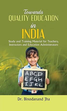 Towards Quality Education in India: A Blueprint for Change (Best ...