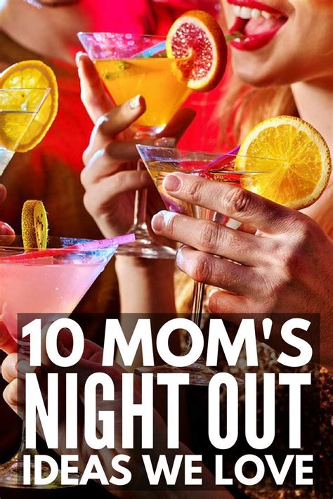 mom's night out ideas