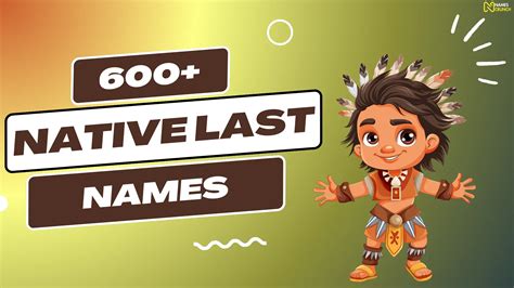 598+ Native Last Names: A Journey Through Heritage and Meaning - Names ...