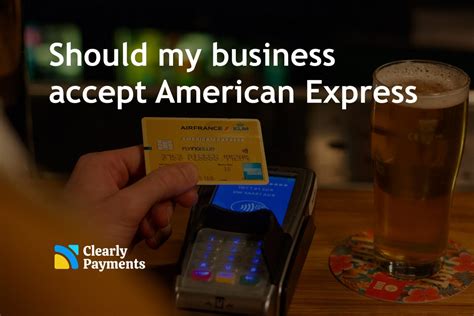Should my business accept American Express? - Payment Processing