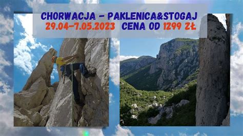 Obóz wspinaczkowy w Chorwacji - Paklenica - Stogaj, Nacionalni park ...