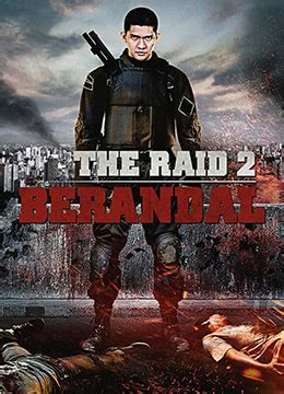 《突袭2：暴徒 / The Raid 2: Berandal》犯罪,动作,剧情动作片电影完整版_超清视频资源在线观看-Auete影视