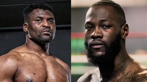 Francis Ngannou calls out Deontay Wilder for must-watch 2026 fight ...