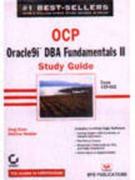 Buy OCP Oracle 9i DBA Fundamentals II (Study Guide) Book Online at Low ...