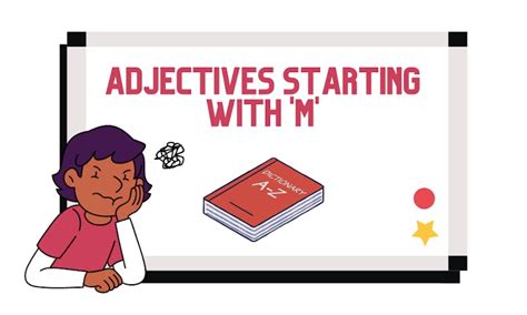 Adjectives Starting With M - Describing Words You Need To Know - Grammar